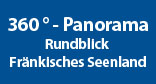 360 Grad Panorama - Rundblick Fränkisches Seenland